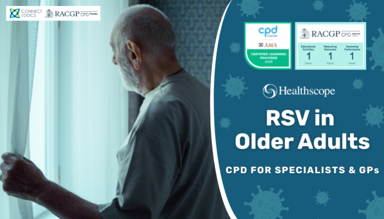 Respiratory syncytial virus (RSV) in Older Adults RACGP and CPD Home Activity for GPs
